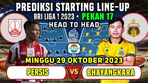 Persis Solo Vs Bhayangkara Fc Prediksi Starting Line Up Bri Liga