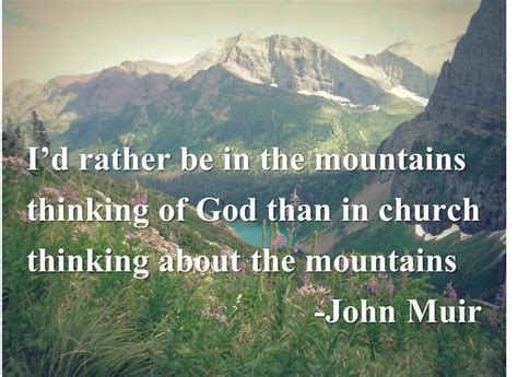 Glacier National Park And John Muir Quote God In The Mountains Photo