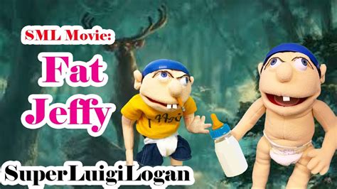 Sml Movie Fat Jeffy Youtube