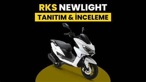 Rks Newlight Nceleme Teknik Detaylar Sarubey