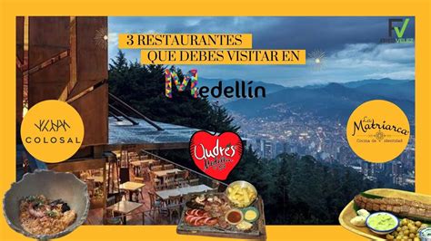 Los Mejores Restaurantes De Medell N Te Sorprender N La Mejor