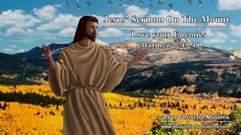 Love Your Enemies Matthew 5 43 48 Jesus´ Sermon On The Mount Youtube