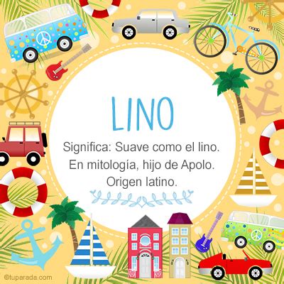 Nombre Lino Significado Y Origen Del Nombre Lino