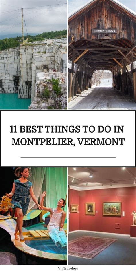 11 Best Things To Do In Montpelier Vermont In 2024 New England Road