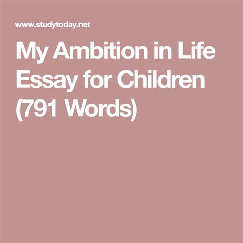 My Ambition In Life Essay For Children 791 Words Essay About Life