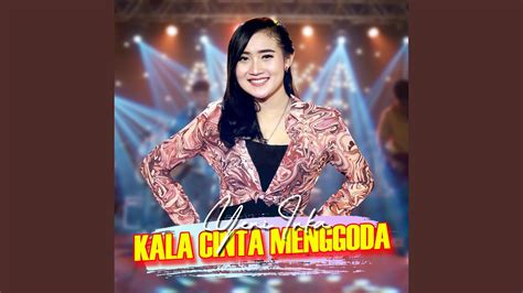 Kala Cinta Menggoda Youtube Music