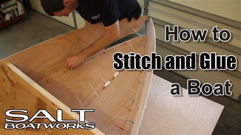 How To Stitch And Glue A Boat How To Build A Boat Part 3 Youtube