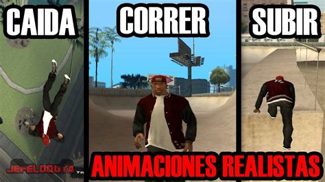 Animaciones Ultra Realistas Para Gta San Andreas Loquendo Youtube