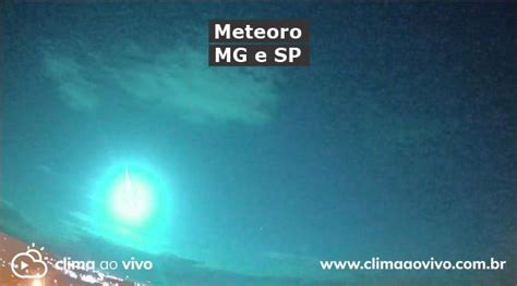 Estrondoso meteoro cruzou o céu do estado de MG e SP Veja o vídeo