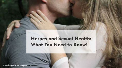 Herpes And Sexual Health What You Need To Know