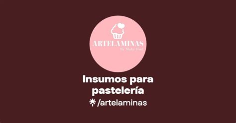 Insumos para pastelería Instagram Facebook TikTok Linktree