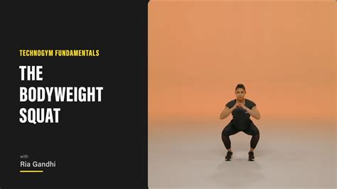 Technogym Fundamentals The Bodyweight Squat YouTube