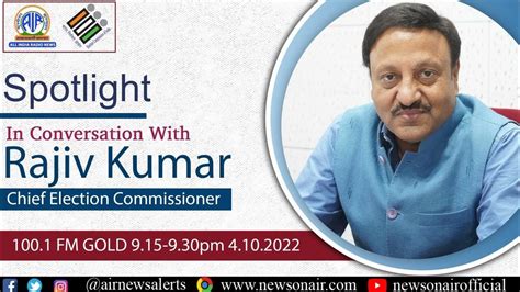 “an Exclusive Interview With Chief Election Commissioner Rajiv Kumar