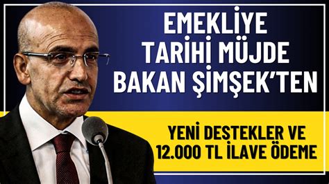 Emekliye TARİHİ Müjdeyi Bakan Şimşek Açıkladı Yeni Destek Paketi ve 12