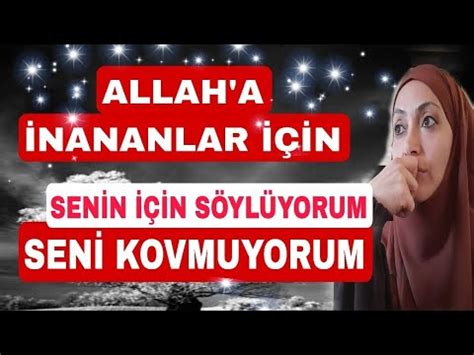 Allah Nanc Olmayanlar T Klamas N L Tfen Bu Video Allah A Inananlar