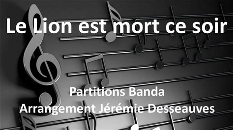 Le Lion Est Mort Ce Soir Partition Banda Chords Chordify