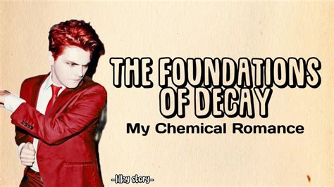 My Chemical Romance The Foundations Of Decay Lyrics Youtube