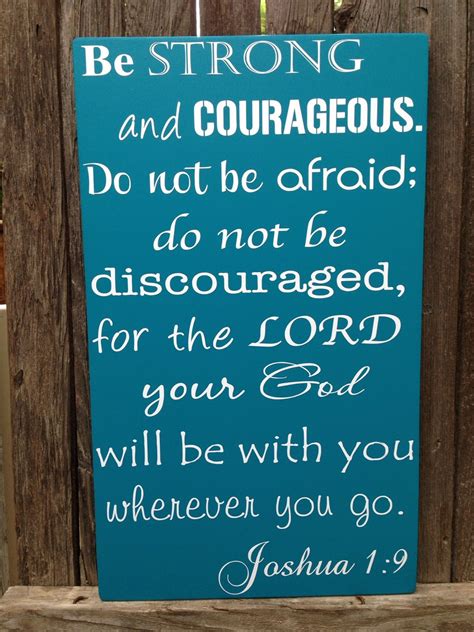 Be Strong And Courageous Wood Sign Joshua Bible Verse Etsy