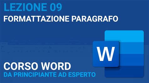 Formattazione Paragrafo Formattazione Testo WORD TUTORIAL ITALIANO