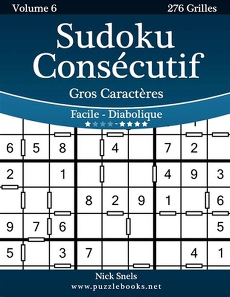 Sudoku Consecutif Gros Caracteres Facile A Diabolique Volume 6