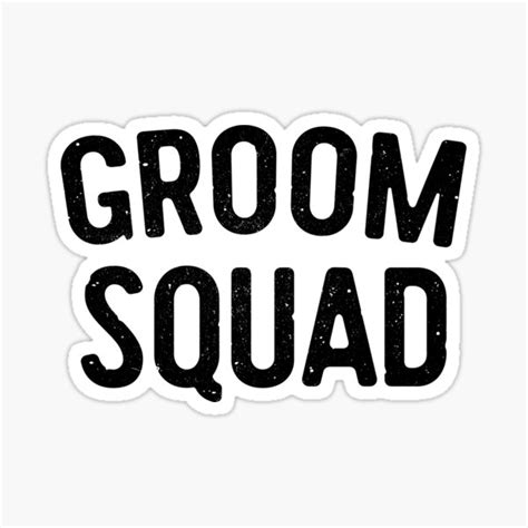 Groom Squad Sticker By Deepstone Redbubble