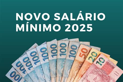 Salário Mínimo de 2025 já tem novo valor revelado e AUMENTO faz a