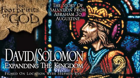 David & Solomon: Expanding the Kingdom - Story of Salvation from ...