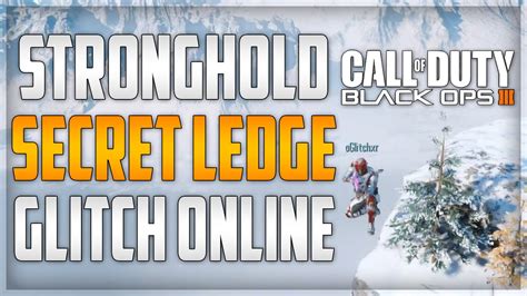 Black Ops 3 Multiplayer Glitches Stronghold Secret Ledge BO3 Glitches