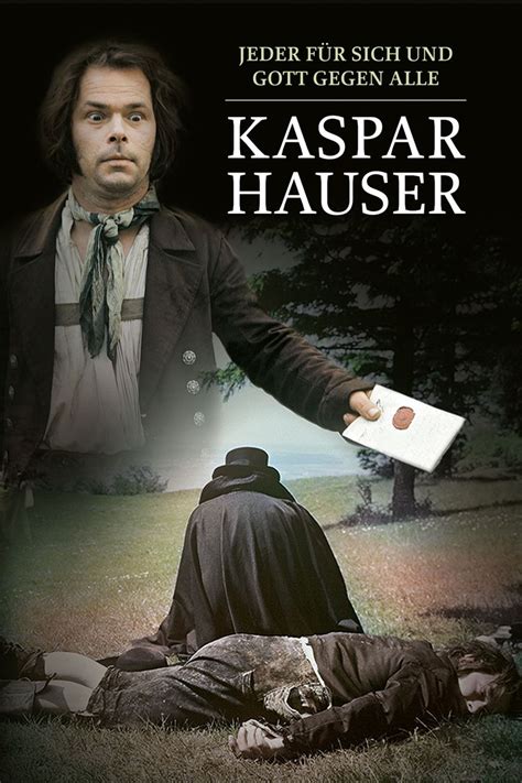 Werner Herzog's Jeder für sich und Gott gegen alle The Enigma of Kaspar ...