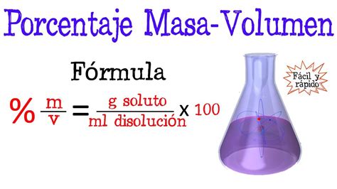 💥calcular Porcentaje Masa Volumen Mv De Una Disolución⚗️ Fácil Y Rápido QuÍmica Youtube