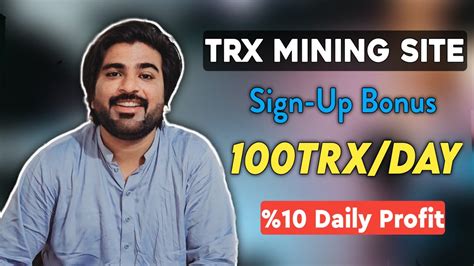 New Trx Mining Site Today Legit Tron Mining Website 2023 10 Daily