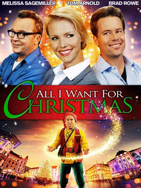 All I Want for Christmas (2013) - Rotten Tomatoes