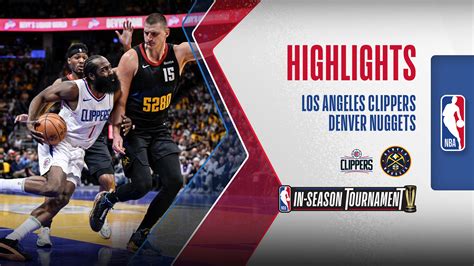 Los Angeles Clippers Denver Nuggets Highlights FPT Play