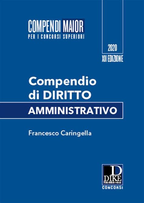 Compendio Di Diritto Amministrativo Ediz Maior Francesco Caringella