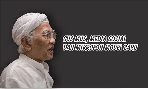 Biografi Gus Mus Singkat Coretan