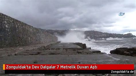 Zonguldak ta Dev Dalgalar 7 Metrelik Duvarı Aştı Dailymotion Video