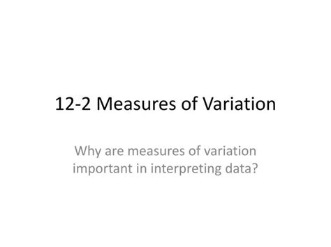 Ppt 12 2 Measures Of Variation Powerpoint Presentation Free Download Id2093219