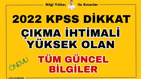 2022 Kpss GÜncel Bİlgİler Çikabİlecek Kpss GÜncel Bİlgİler Sorusu