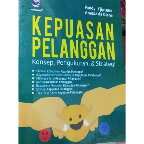 Jual Buku Kepuasan Pelanggan Konsep Pengukuran Dan Strategi Shopee