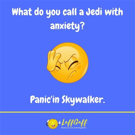 Funny Anxious Jedi Joke Laffgaff Home Of Laughter