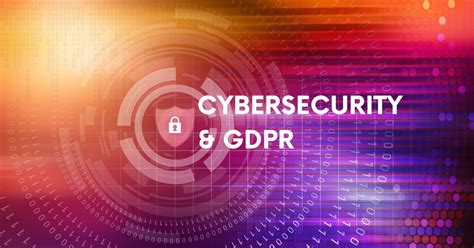 Cybersecurity And Rgpd How To Prevent Data Breaches