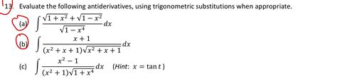 Solved Evaluate The Following Antiderivatives Using Chegg