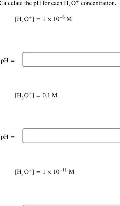 Calculate The Ph For Each H3oconcentration