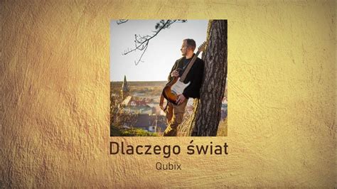 Qubix Dlaczego świat 2023 Pobierz MP3 za Darmo