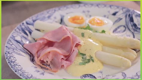 Asperges Met Ham Ei En Een Heerlijke Hollandaise Saus Youtube