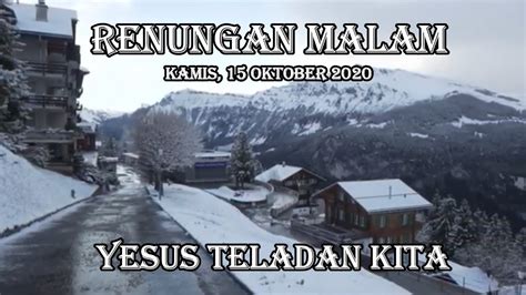 YESUS TELADAN KITA Renungan Malam Kamis 15 Oktober 2020 Episode 460