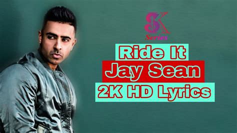 Ride It Lyrics Jay Sean Jay Sean Ride It Lyrics Ride It Jay Sean