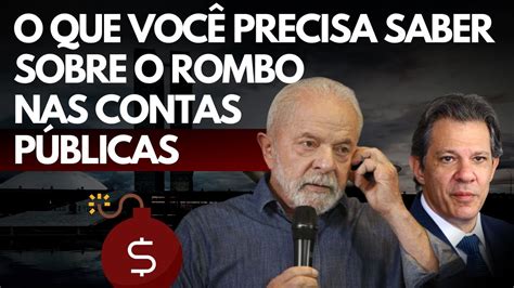 Rombo Nas Contas P Blicas Entenda O D Ficit De Mais De R Bilh Es