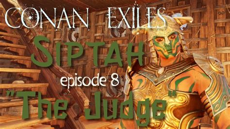 Conan Exiles Siptah Ep 9 YouTube