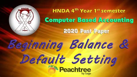 Cba Hnda Peachtree Beginning Balance Default Setting Ep